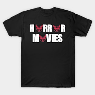 Horror movies T-Shirt